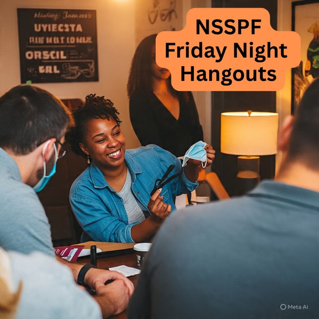 Unmasking Leadership: Vulnerability, Boundaries, and Burnout at NSSPF Friday Night Check-ins! Unmasking Leadership: Vulnerability, Boundaries, and Burnout at NSSPF Friday Night Check-ins!